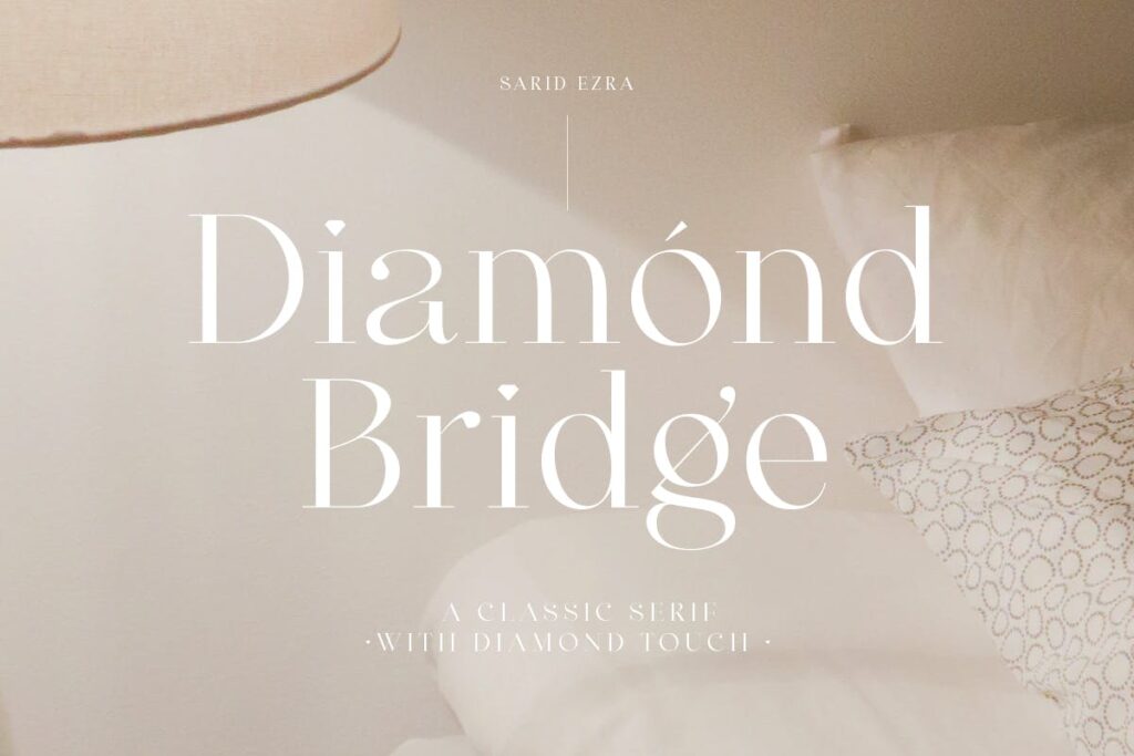 Diamond Bridge - Classy Serif
